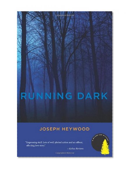 Running Dark: A Woods Cop Mystery (Woods Cop Mysteries)