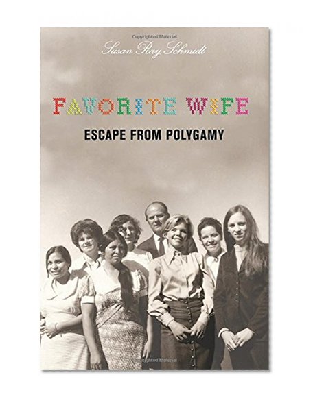 Book Cover Favorite Wife: Escape from Polygamy