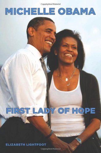 Michelle Obama: First Lady of Hope