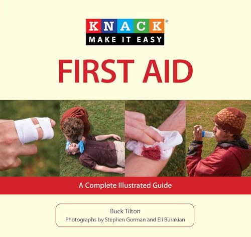 Knack First Aid: A Complete Illustrated Guide (Knack: Make It easy)