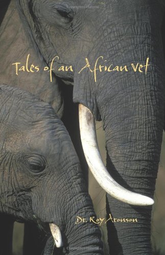 Tales of an African Vet