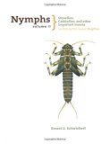 Nymphs Volume II: Stoneflies, Caddisflies, and Other Important Insects: Including the Lesser Mayflies