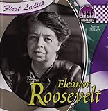 Eleanor Roosevelt (First Ladies)