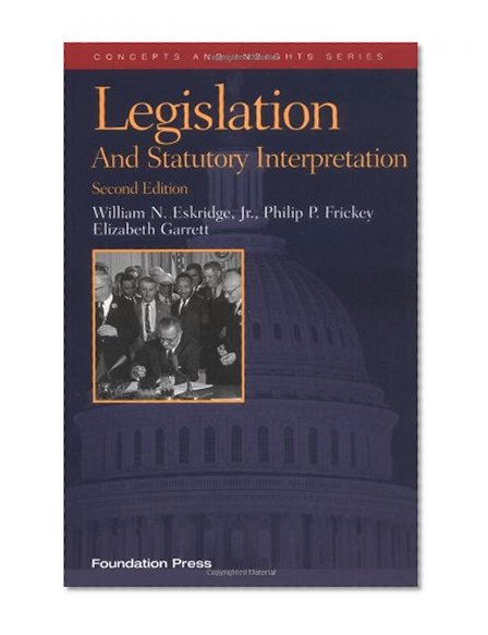 Book Cover Legislation and Statutory Interpretation, (Concepts and Insights)