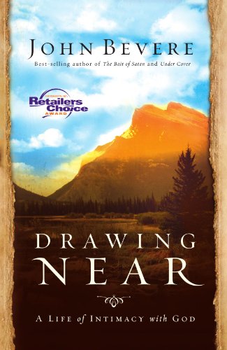 Book Cover Drawing Near: A Life of Intimacy with God
