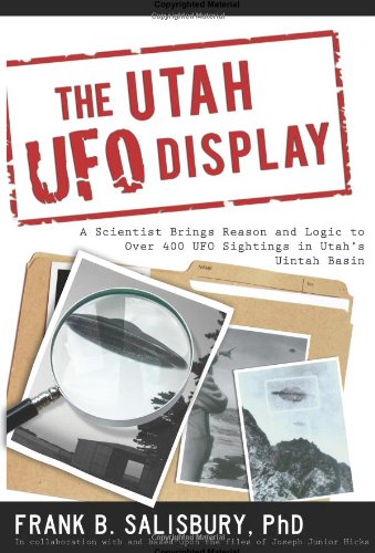 Book Cover The Utah UFO Display: A Scientist's Report