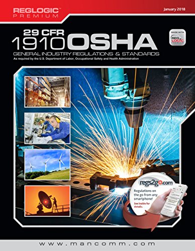 Book Cover 29 CFR: Parts 1910-End OSHA General Industry Regulations Premuim, July 2018