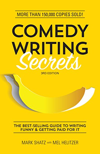 Book Cover Comedy Writing Secrets: The Best-Selling Guide to Writing Funny and Getting Paid for It