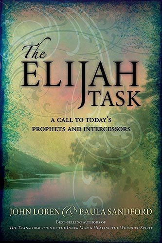 Book Cover The Elijah Task: A Call to Today's Prophets and Intercessors