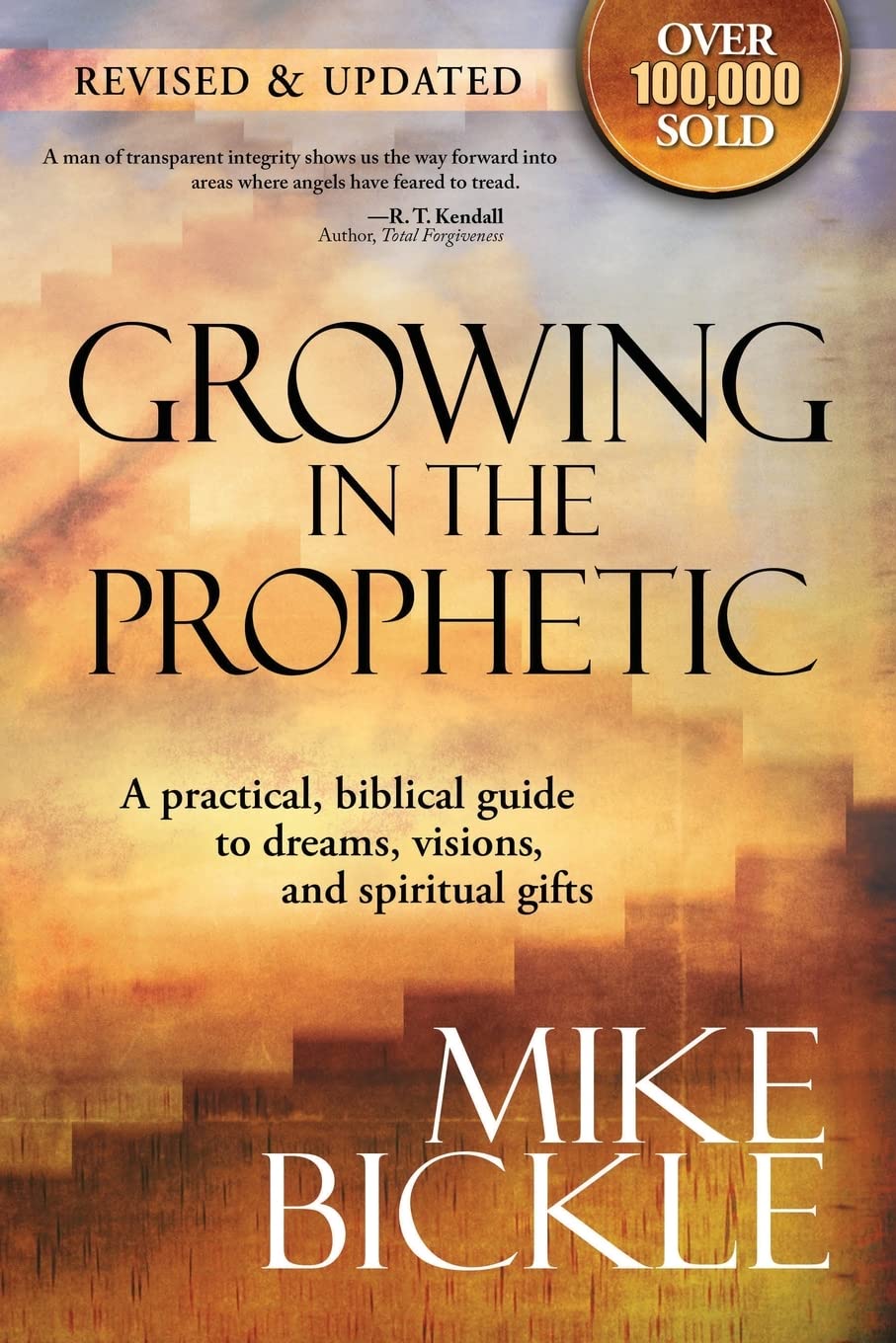 Book Cover Growing In The Prophetic: A practical biblical guide to dreams, visions, and spiritual gifts