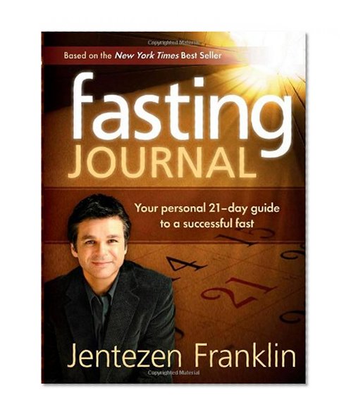 Book Cover Fasting Journal: Your Personal 21-Day Guide to a Successful Fast