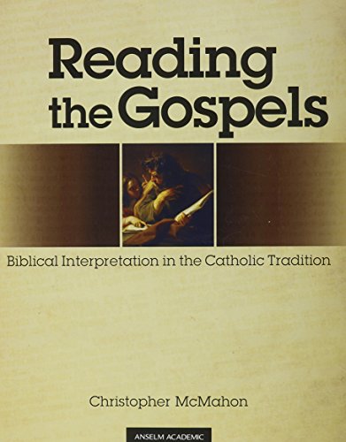 Book Cover Reading the Gospels: Biblical Interpretation in the Catholic Tradition