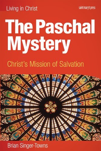 Book Cover The Paschal Mystery: Christ's Mission of Salvation (Living in Christ)