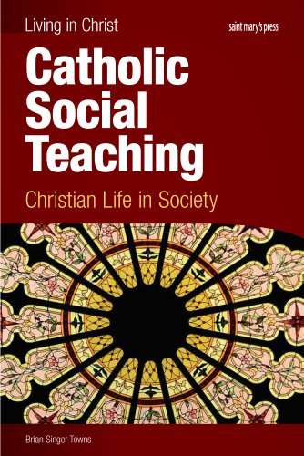 Book Cover Catholic Social Teaching, student book: Christian Life in Society