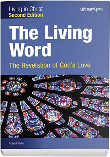 Book Cover The Living Word: The Revelation of God's Love (Second Edition) Student Text (Living in Christ)