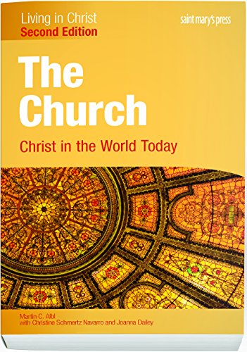 Book Cover The Church: Christ in the World Today (Second Edition) Student Text (Living in Christ)