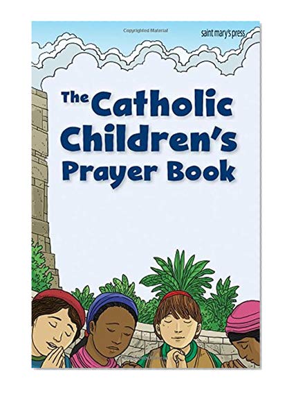 Book Cover The Catholic Children's Prayer Book