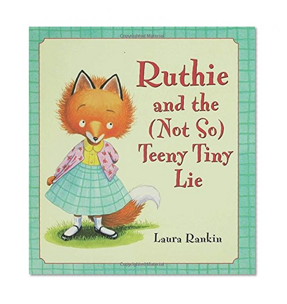 Book Cover Ruthie and the (Not So) Teeny Tiny Lie
