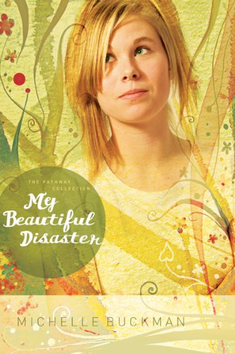 Book Cover My Beautiful Disaster (The Pathway Collection #2)