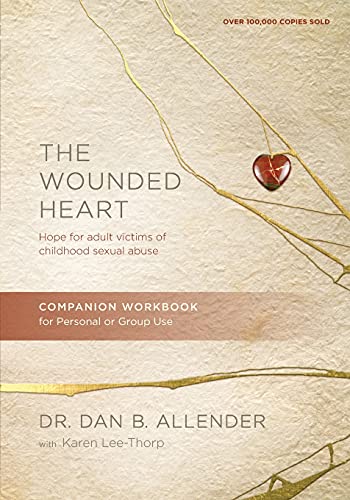 Book Cover The Wounded Heart Companion Workbook: Hope for Adult Victims of Childhood Sexual Abuse