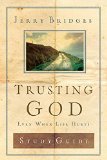 Trusting God Discussion Guide: Even When Life Hurts