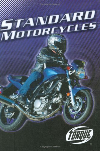 Book Cover Standard Motorcycles (Torque Books: Motorcycles) (Torque: Motorcycles)