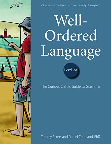 Book Cover Well-Ordered Language Level 2A: The Curious Child's Guide to Grammar