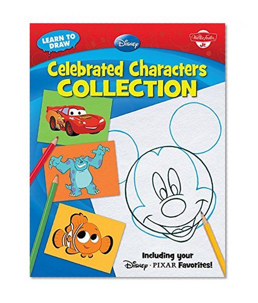 Book Cover Learn to Draw Disney Celebrated Characters Collection: Including your Disney/Pixar Favorites! (Licensed Learn to Draw)