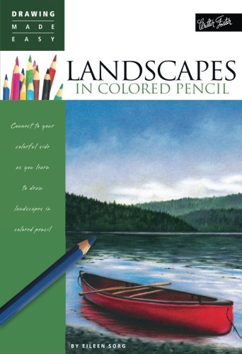 Book Cover Landscapes in Colored Pencil: Connect to your colorful side as you learn to draw landscapes in colored pencil (Drawing Made Easy)