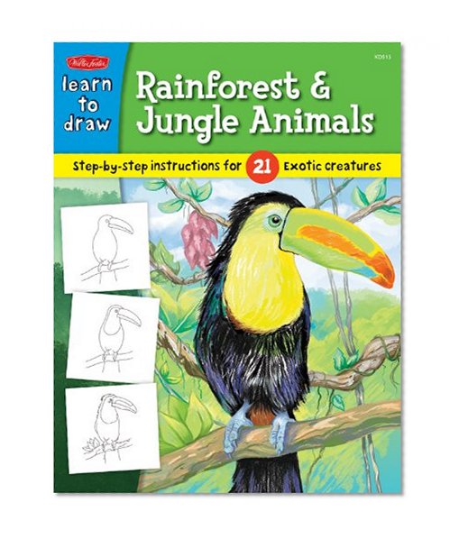 Book Cover Learn to Draw Rainforest & Jungle Animals: Step-by-step drawing instructions for 25 exotic creatures