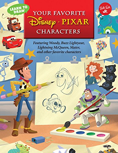 Book Cover Learn to Draw Your Favorite Disney*Pixar Characters: Featuring Woody, Buzz Lightyear, Lightning McQueen, Mater, and other favorite characters (Licensed Learn to Draw)