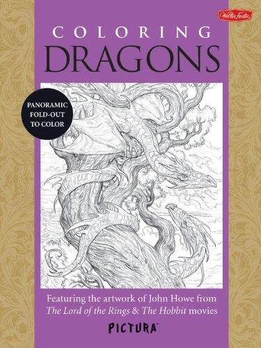 Book Cover Coloring Dragons: Featuring the artwork of John Howe from The Lord of the Rings & The Hobbit movies (PicturaTM)