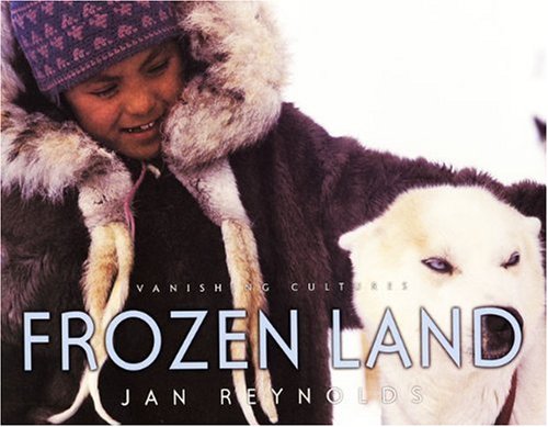 Book Cover Vanishing Cultures: Frozen Land (Vanishing Cultures Series)