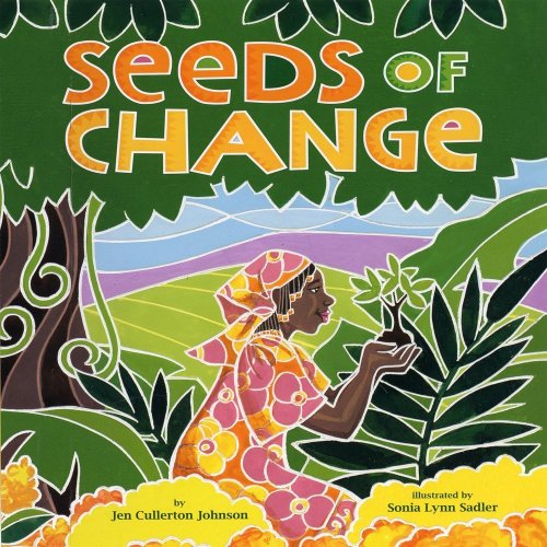 Book Cover Seeds of Change: Wangari's Gift to the World