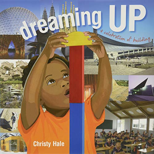 Book Cover Dreaming Up: A Celebration of Building