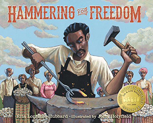 Hammering for Freedom: The William Lewis Story (New Voices)