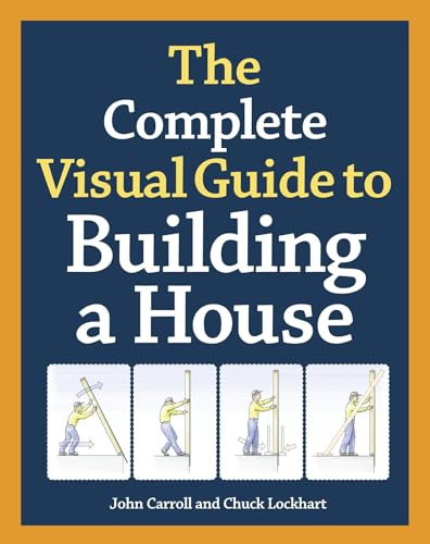 Book Cover The Complete Visual Guide to Building a House