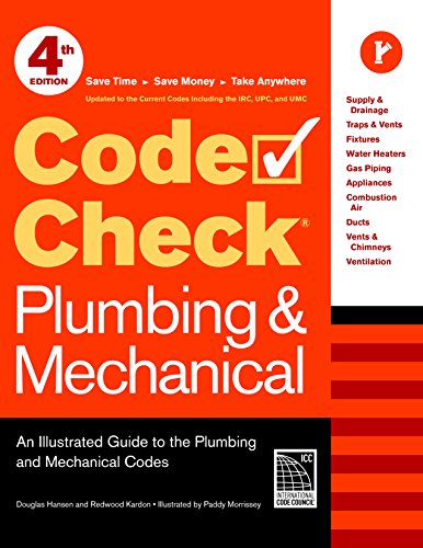Book Cover Code Check Plumbing & Mechanical 4th Edition: An Illustrated Guide to the Plumbing and Mechanical Codes (Code Check Plumbing & Mechanical: An Illustrated Guide)