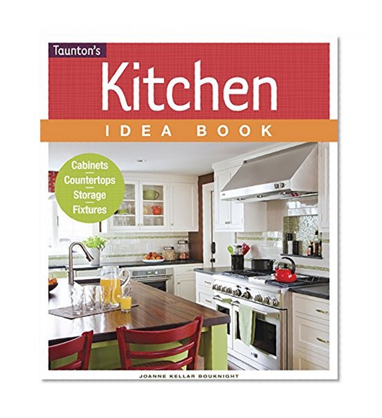 Book Cover Kitchen Idea Book (Taunton Home Idea Books)