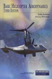 Basic Helicopter Aerodynamics (Aiaa Education Series)
