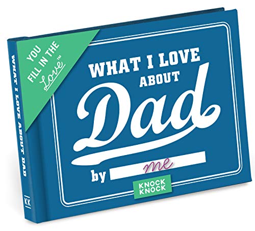 Book Cover Knock Knock What I Love about Dad Fill in the Love Book Fill-in-the-Blank Gift Journal