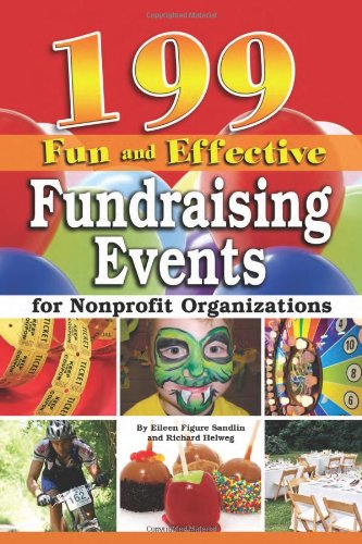 Book Cover 199 Fun and Effective Fundraising Events for Nonprofit Organizations