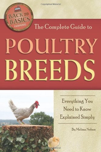Book Cover The Complete Guide to Poultry Breeds: Everything You Need to Know Explained Simply (Back to Basics Farming)