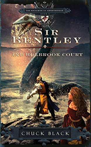 Book Cover Sir Bentley and Holbrook Court (The Knights of Arrethtrae)