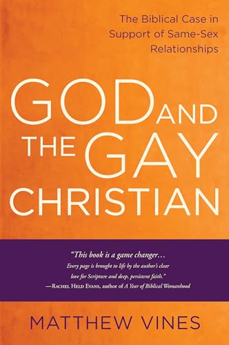 Book Cover God and the Gay Christian: The Biblical Case in Support of Same-Sex Relationships