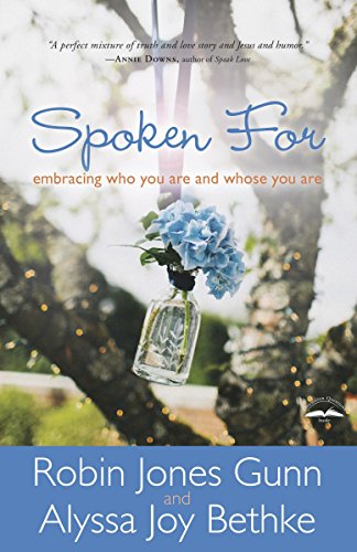 Book Cover Spoken For: Embracing Who You Are and Whose You Are