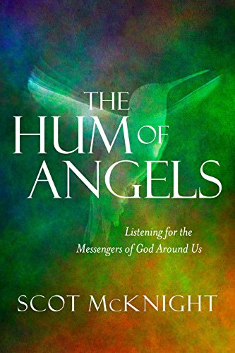 Book Cover The Hum of Angels: Listening for the Messengers of God Around Us