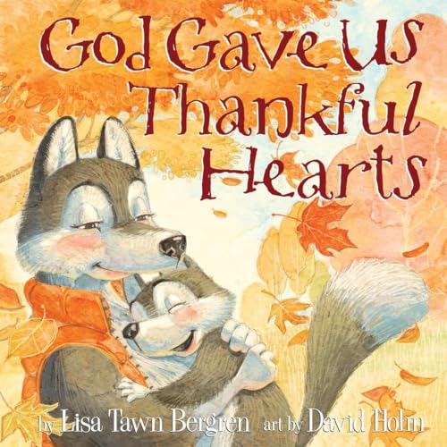 Book Cover God Gave Us Thankful Hearts