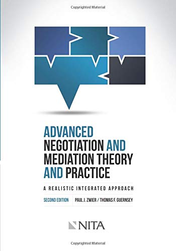 Book Cover Advanced Negotiation and Mediation Theory and Practice: A Realistic Integrated Approach Second Edition (NITA)