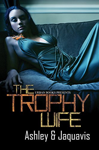 Book Cover The Trophy Wife (Urban Books)